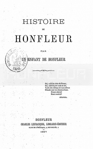 Histoire de Honfleur par un enfant de Honfleur Charles Lefrancois (1867) (296 pages)_Page_009.jpg
