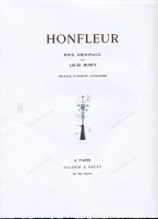 Honfleur  bois originaux  préface (bilingue) d'Arsène Alexandre  Paris  Galerie Druet, 20 rue Royale [1916]